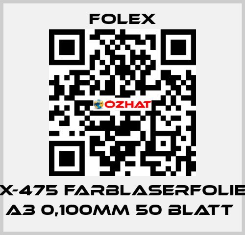 X-475 FARBLASERFOLIE A3 0,100MM 50 BLATT  Folex