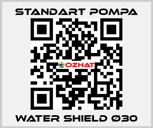 WATER SHIELD Ø30 STANDART POMPA