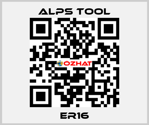 ER16 ALPS TOOL