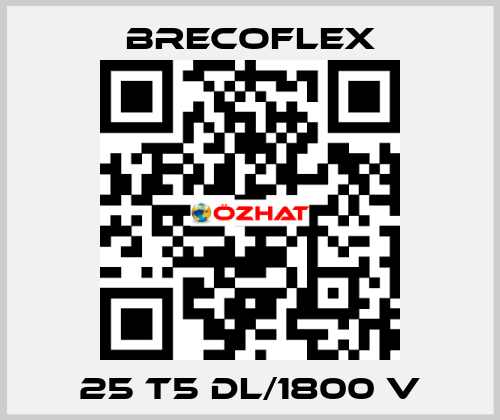 25 T5 DL/1800 V Brecoflex