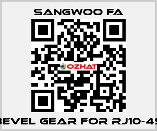 Bevel Gear for RJ10-4S Sangwoo FA