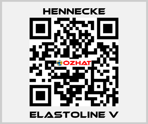 Elastoline V Hennecke