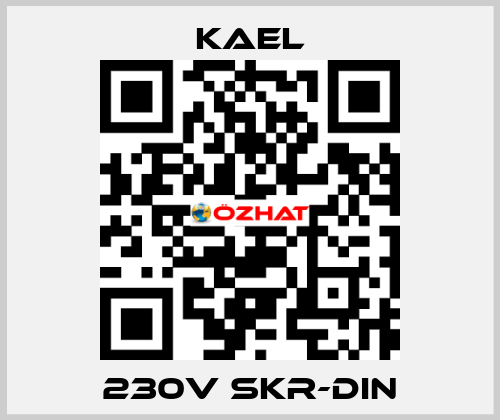 230V SKR-DIN Kael