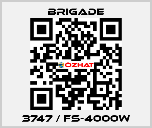 3747 / FS-4000W Brigade