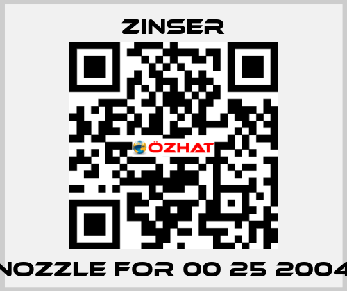 nozzle for 00 25 2004 Zinser