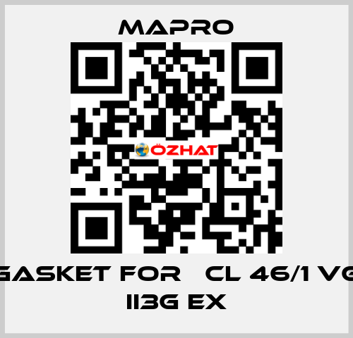 gasket for 	CL 46/1 VG II3G Ex Mapro