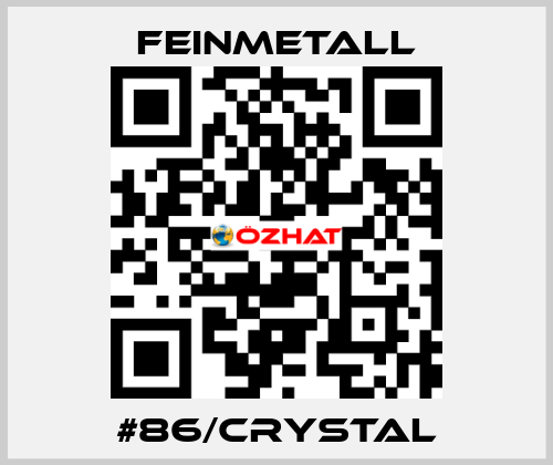 #86/crystal FEINMETALL