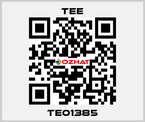 TE01385 TEE