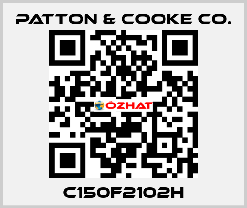 C150F2102H Patton & Cooke Co.