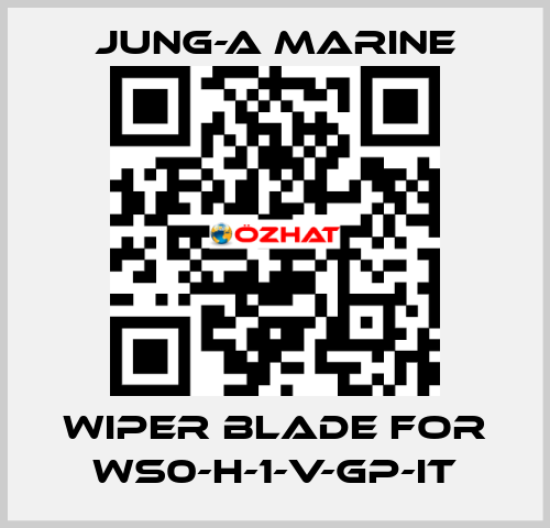 Wiper blade for WS0-H-1-V-GP-IT JUNG-A MARINE