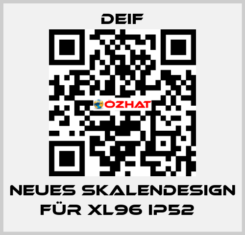 Neues Skalendesign für XL96 IP52   Deif